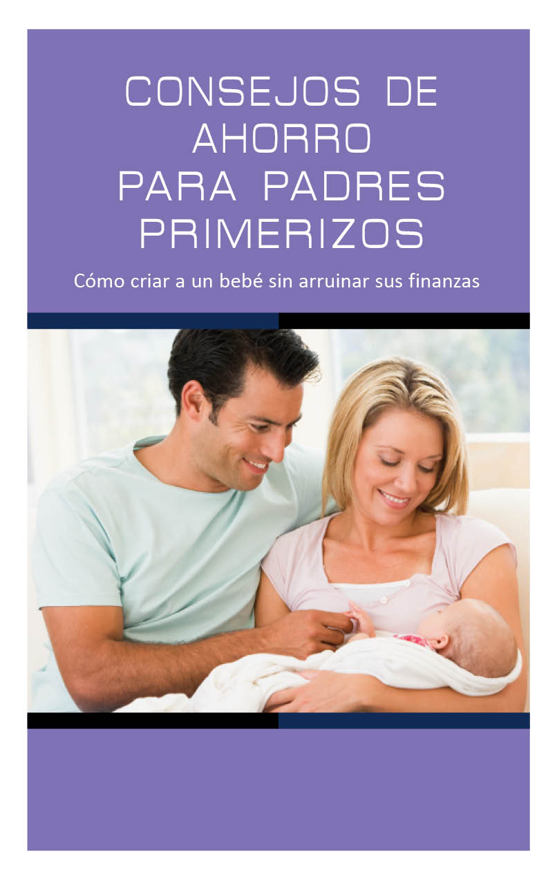 Consejos de Ahorro Para Padres Primerizos
