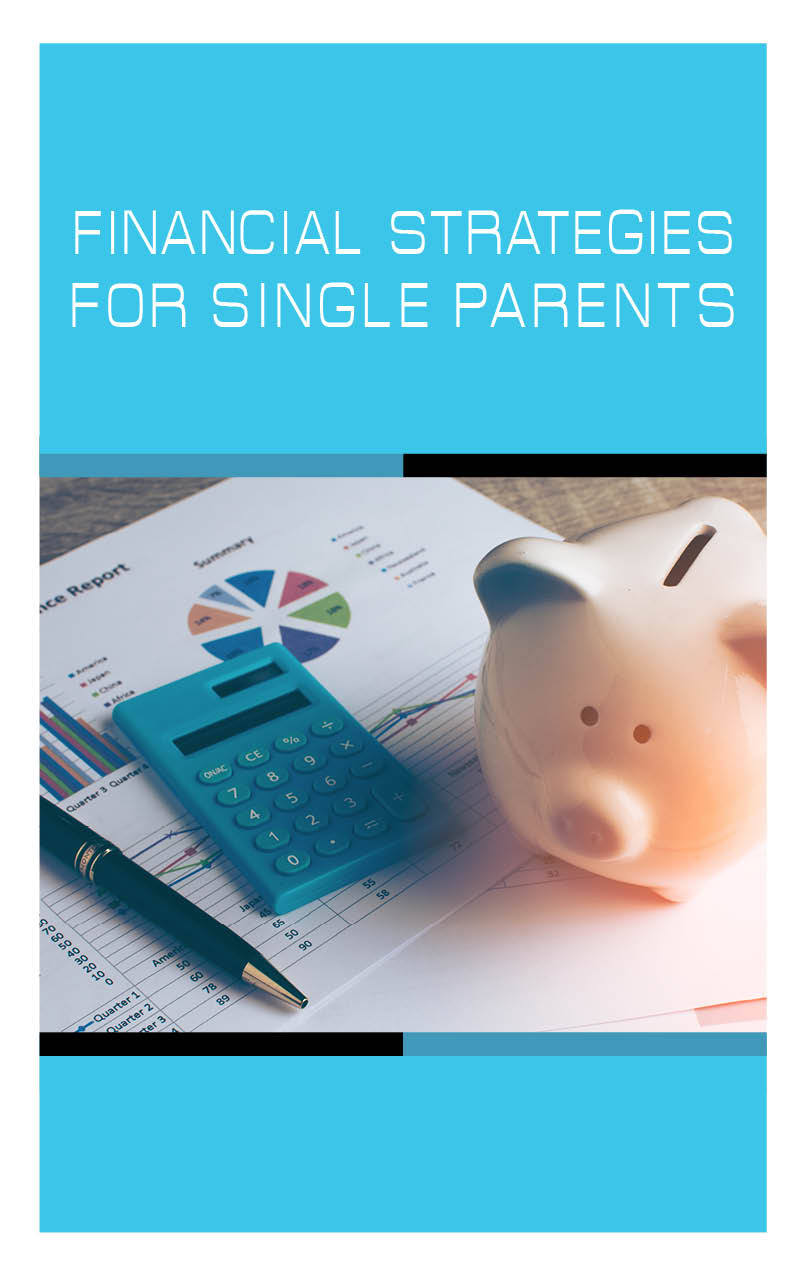Financial Strategies for Single Parents