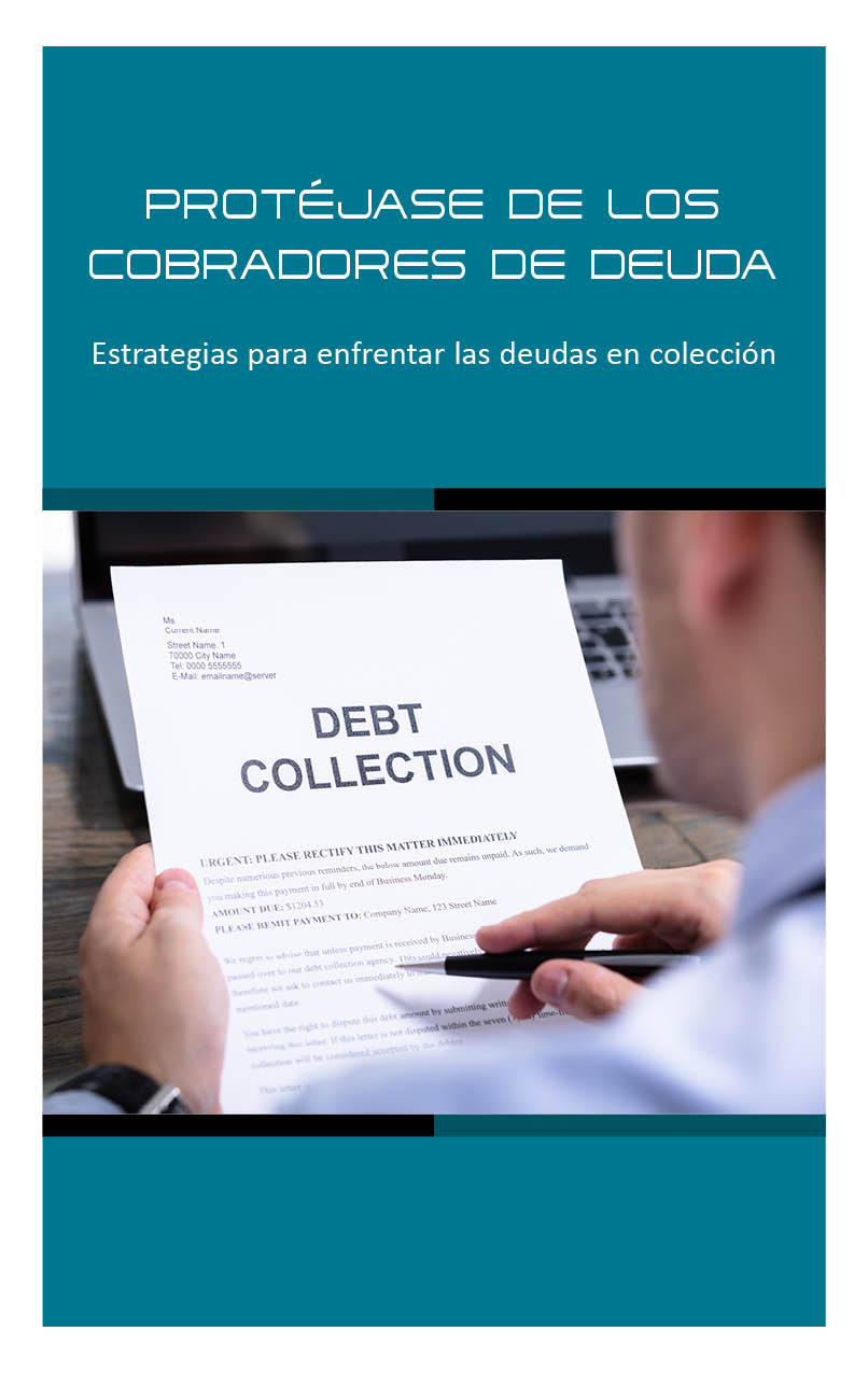 Cómo Protegerse de los Recaudadores de Deudas