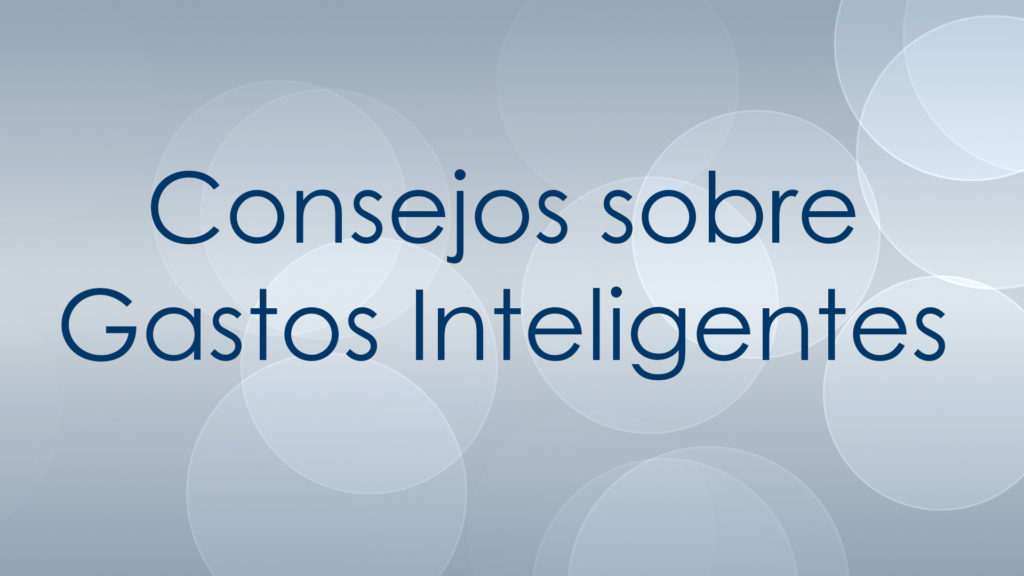 Consejos Sobre Gastos Inteligentes