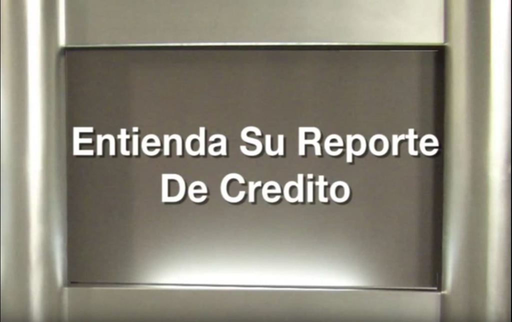 Entienda su reporte de crédito