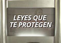 Leyes que te protegen